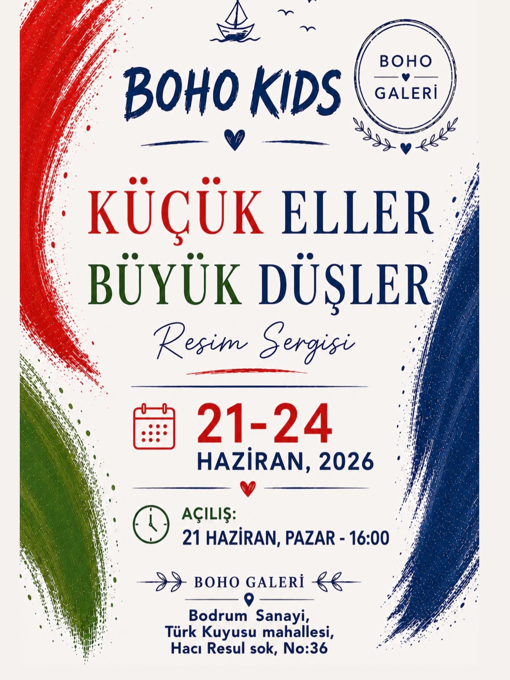 Küçük Eller Büyük Düşler Resim Sergisi — Bodrum Boho Galeri