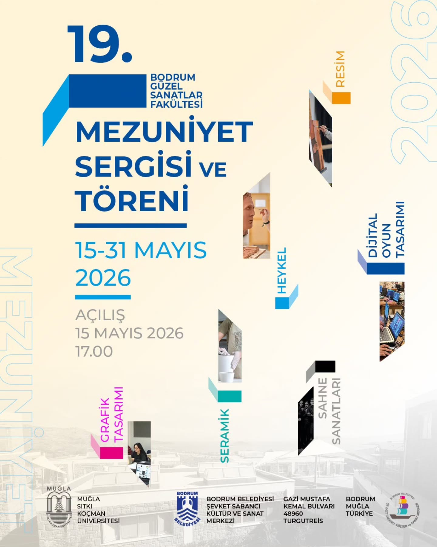 19. Mezuniyet Sergisi ve Töreni - Açılış Etkinlik afişi