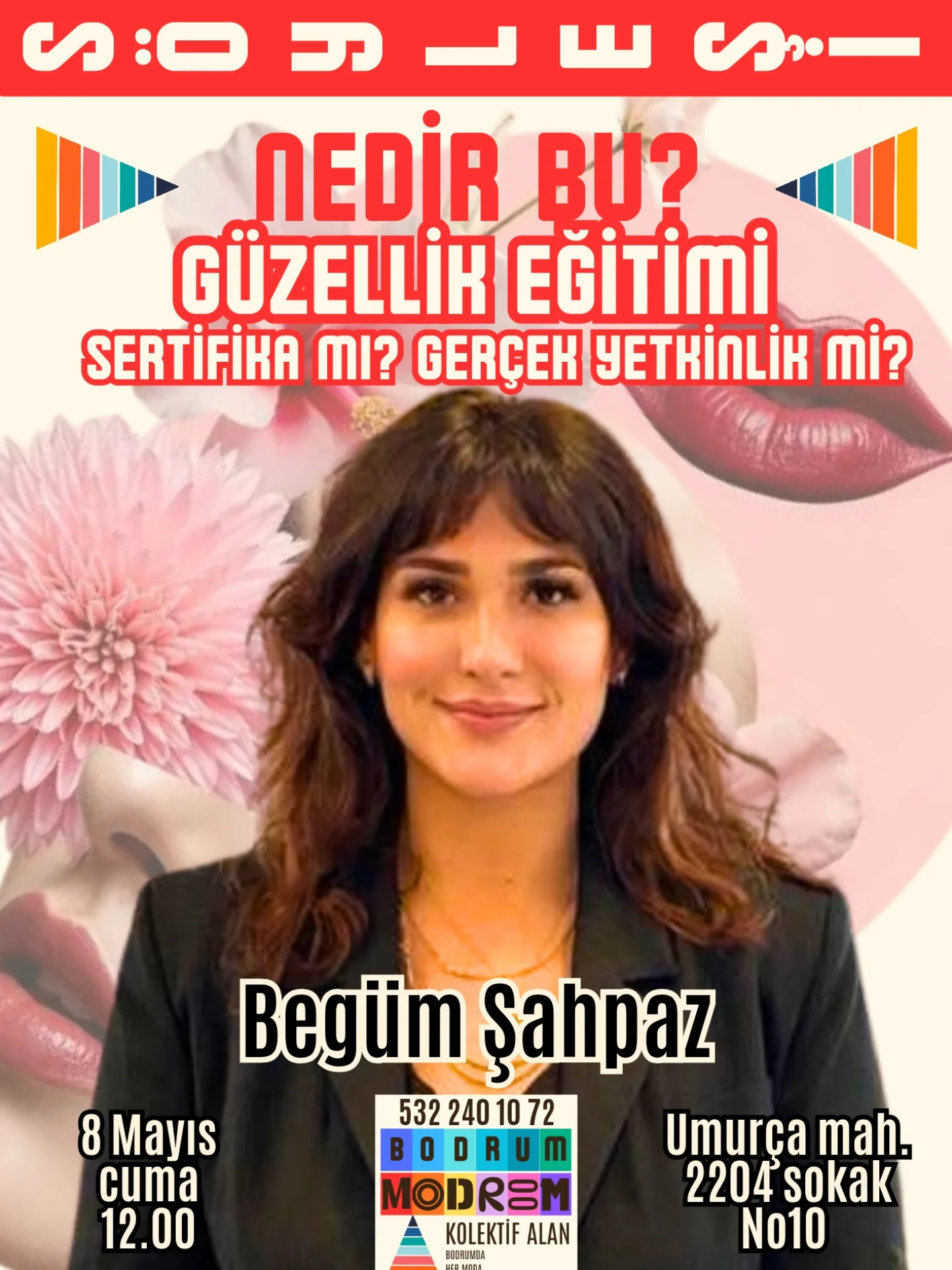 Begüm Şahpaz — Güzellik Eğitimi Söyleşisi Etkinlik afişi