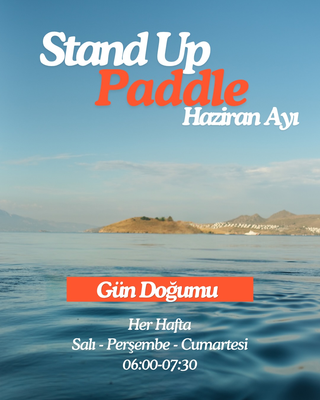 Stand Up Paddle: Gün Doğumu — Bodrum Windsurf Center Etkinlik afişi