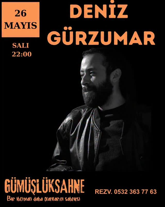 Deniz Gürzümar — Gümüşlüksahne Etkinlik afişi