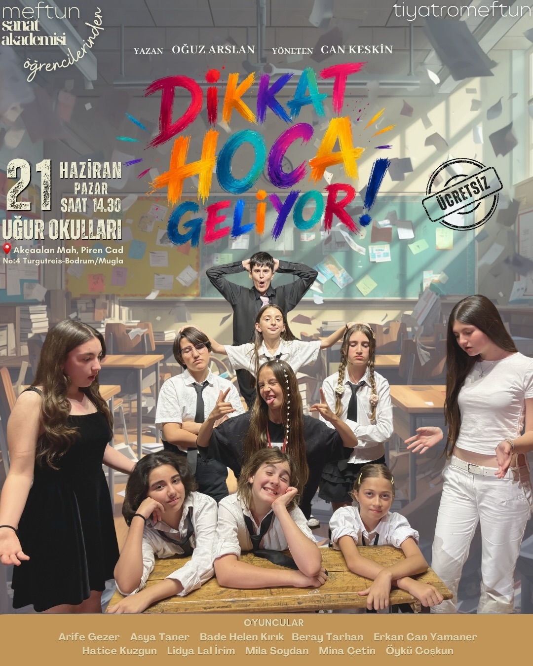 Dikkat Hoca Geliyor — Meftun Sanat Akademisi Öğrencileri Etkinlik afişi