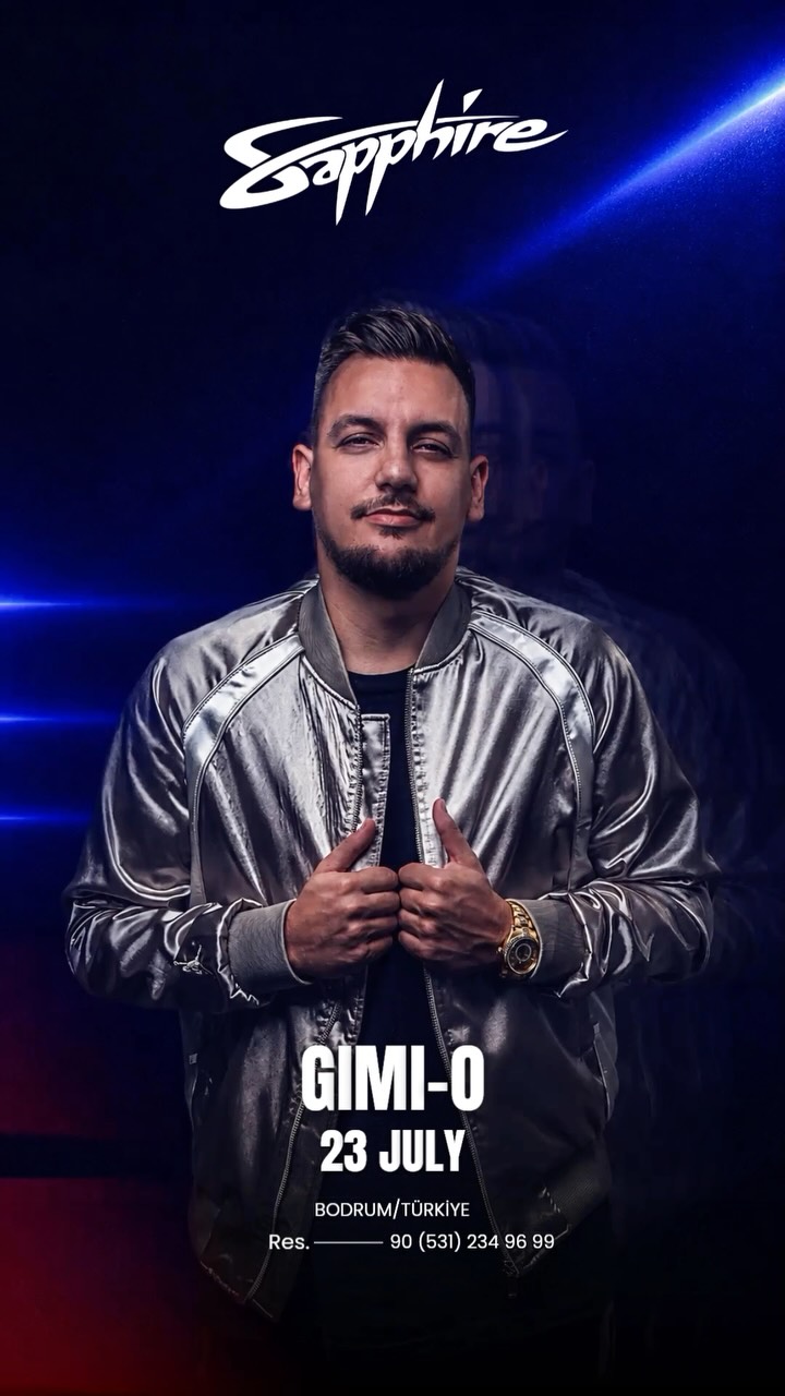 Gimi-O — Sapphire Night Club Bodrum