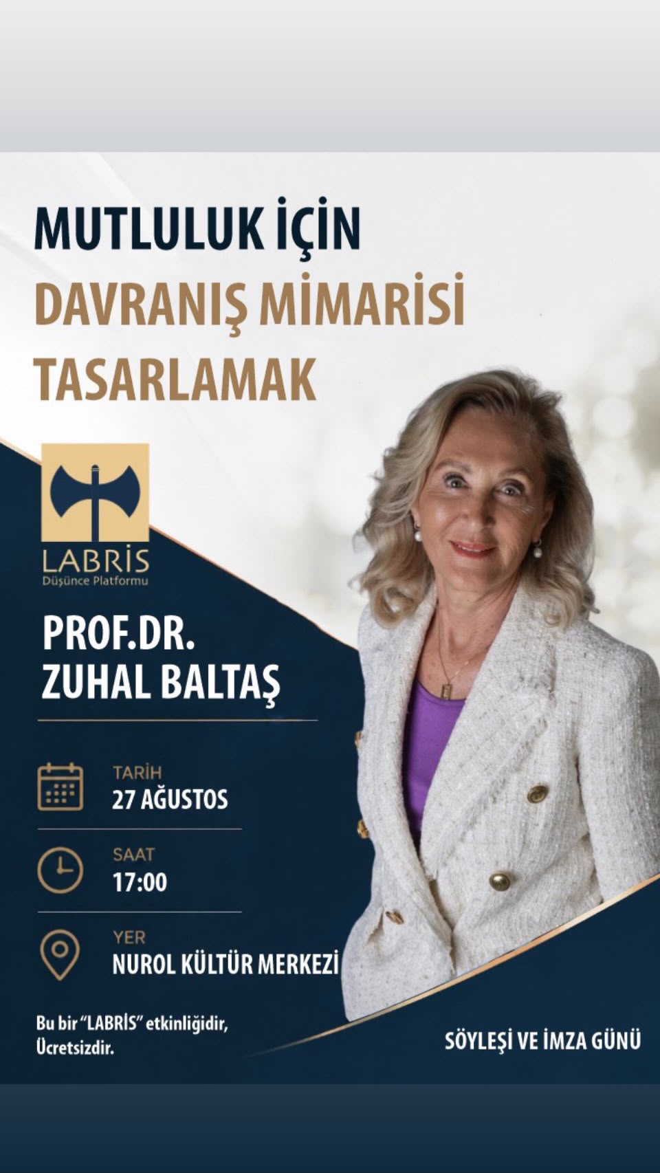 Prof. Dr. Zuhal Baltaş - Mutluluk İçin Davranış Mimarisi Tasarlamak