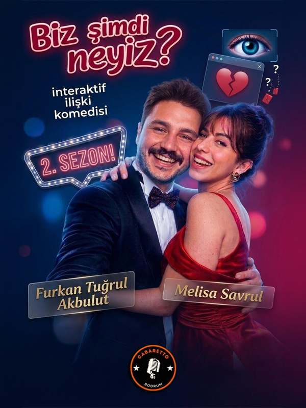 Biz Şimdi Neyiz? — Furkan Tuğrul Akbulut & Melisa Savrul Etkinlik afişi