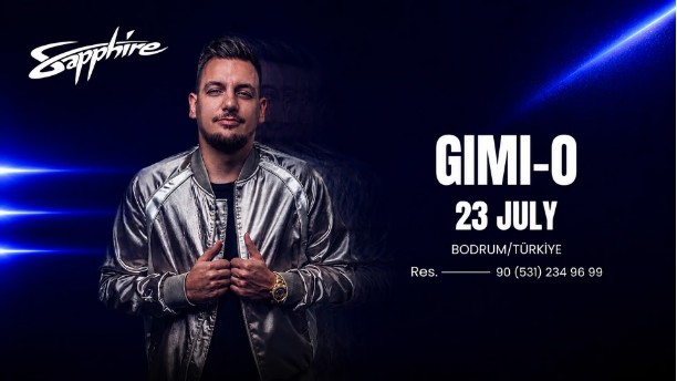 Gimi-O — Sapphire Night Club Bodrum Etkinlik afişi
