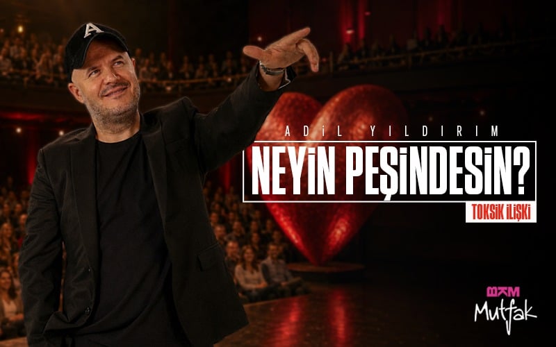 Adil Yıldırım — Toxic Relationship (Interactive New Show)